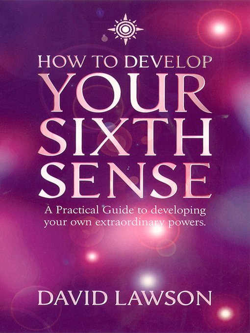 Title details for How to Develop Your Sixth Sense by David Lawson - Available